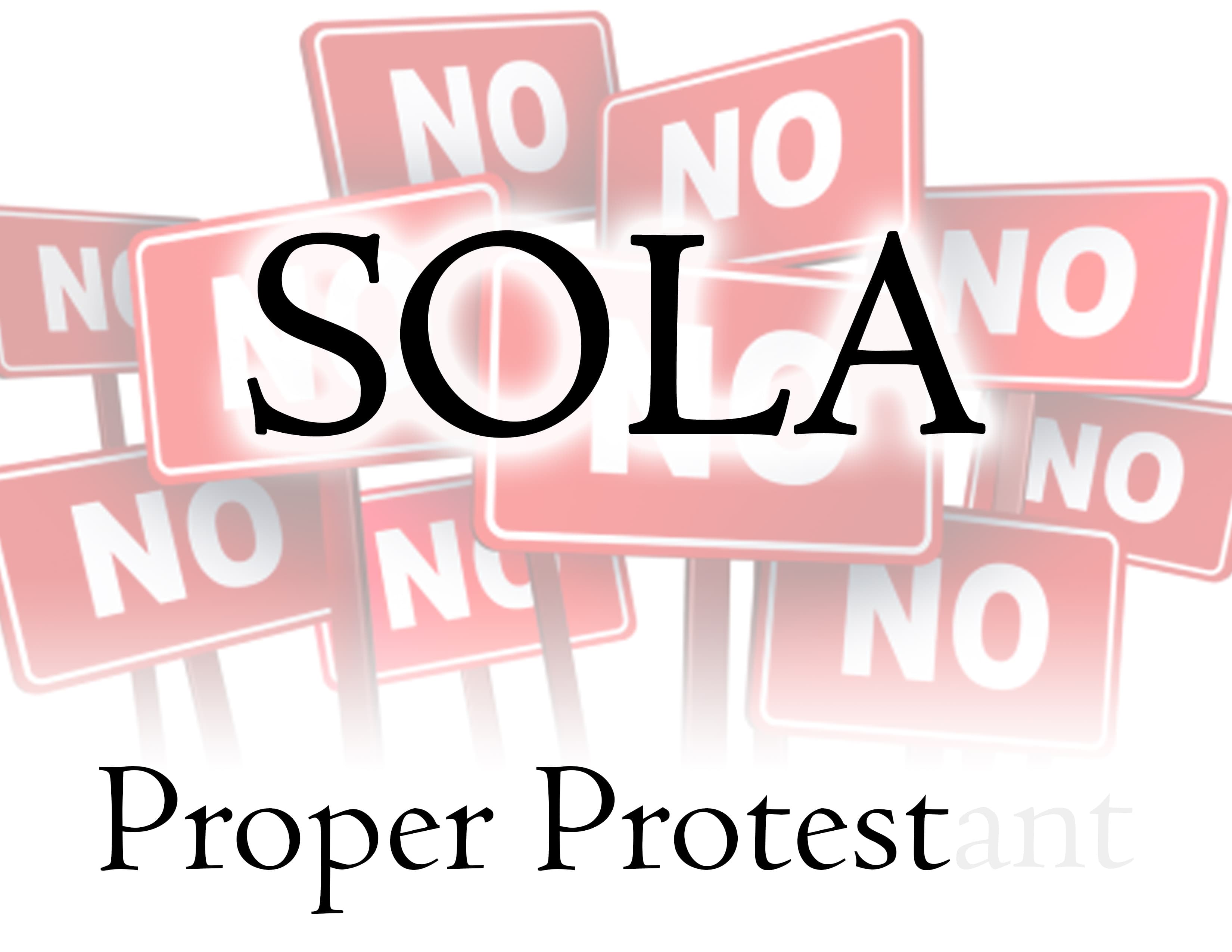 SOLA Part 6: To the Glory of God Alone